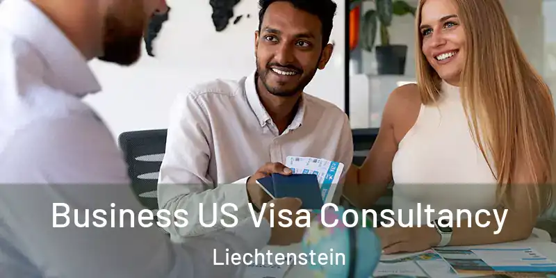  Business US Visa Consultancy Liechtenstein