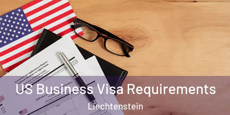  US Business Visa Requirements Liechtenstein